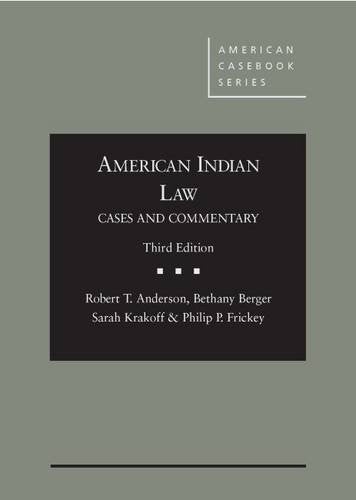 American Indian Law: Cases and Commentary. 3d (American Casebook Series)