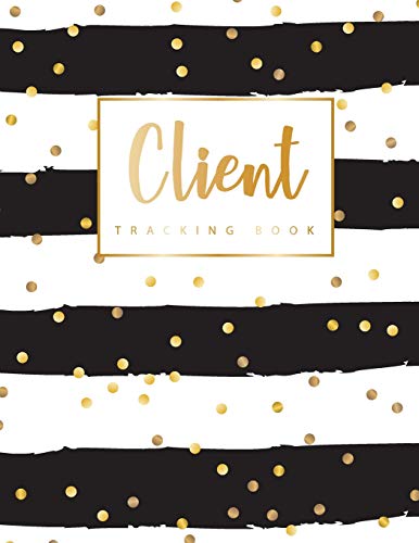 Client Tracking Book: Hairstylist Client Data Organizer Log Book with A - Z Alphabetical Tabs | Personal Client Record Book Customer Information | .
