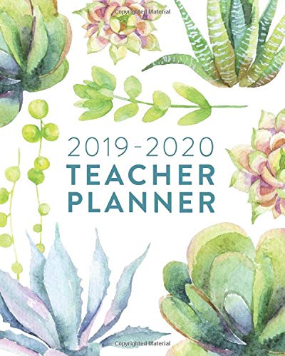 2019-2020 Teacher Planner (2019 2020 12-Month Teacher Academic Lesson Daily Weekly Monthly Planner. Organizer. Agenda and Calendar)